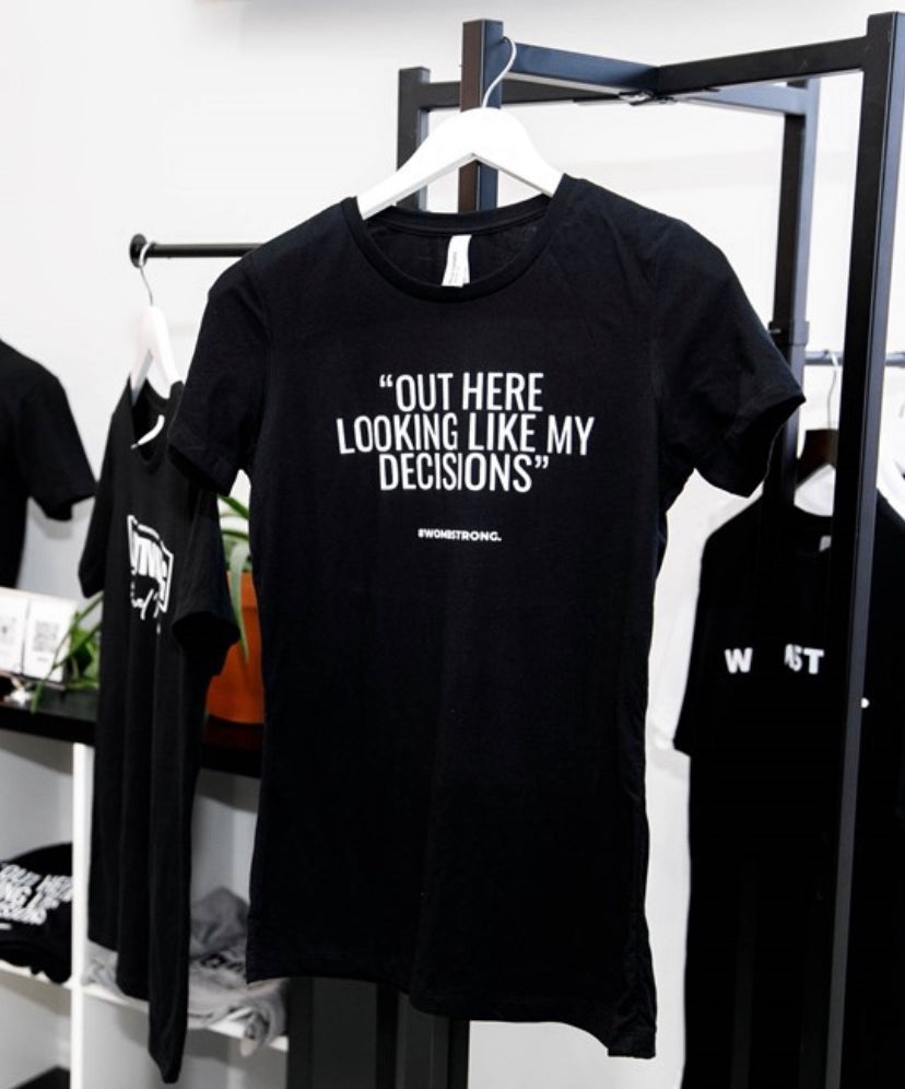 DECISIONS T-Shirt